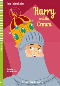 ELI - A - Young 4 - Harry and the Crown - readers + CD (do vyprodání zásob)