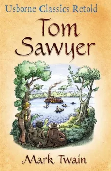 Usborne Classics Retold - Tom Sawyer