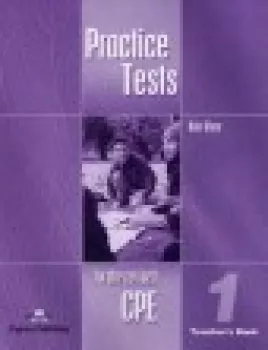  Practice Tests for the Revised CPE 1 - Teacher´s Book (overprinted) (VÝPRODEJ)