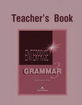 Enterprise 3 Pre-Intermediate - Grammar Teacher´s Book