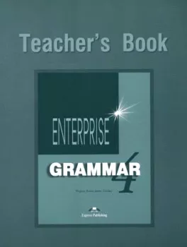 Enterprise 4 Intermediate - Grammar Teacher´s Book