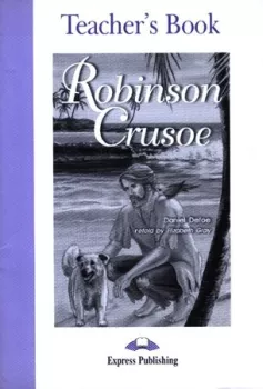 Graded Readers 2 Robinson Crusoe - Teacher´s Book