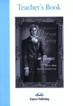 Graded Readers 4 Portrait Dorian Gray - Teacher´s Book