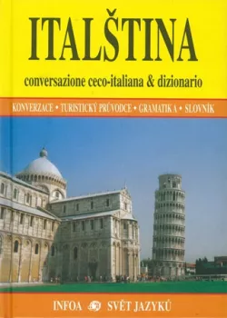 Italština - Konverzace, turistický průvodce, gramatika, slovník