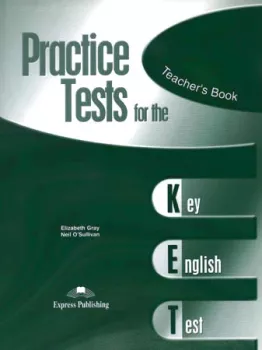 Practice Tests for the KET - Teacher´s Book (overprinted)
