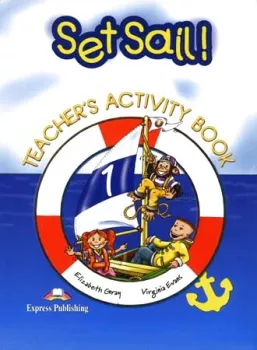 Set Sail 1 - Teacher´s Activity Book (overprinted)