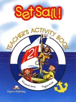 Set Sail 2 - Teacher´s Activity Book (overprinted)