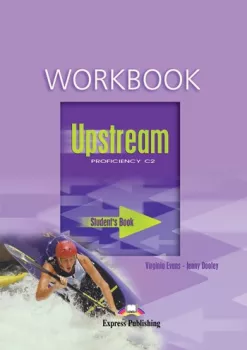 Upstream Proficiency C2 (1st edition) - Student´s Workbook