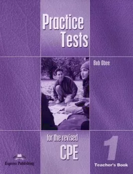 Practice Tests for the Revised CPE 1 - Teacher´s Book (overprinted)