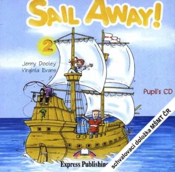 Sail Away ! 2 - Pupil´s Audio CD (1)