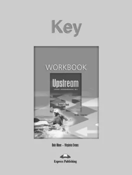 Upstream Upper-Intermediate B2+ (1st edition) - Student´s Workbook Key