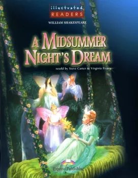 Illustrated Readers 2 A Midsummer Nights Dream - Reader + CD