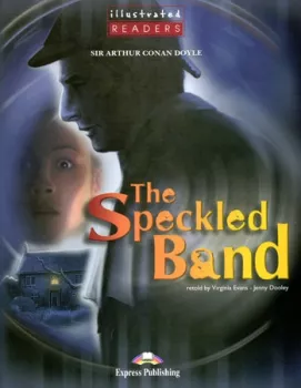 Illustrated Readers 2 The Speckled Band - Reader + CD (do vyprodání zásob)