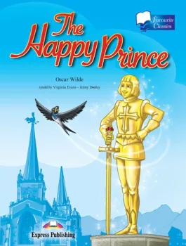 Favourite Classic Readers 2 The Happy Prince - Reader + audio CD