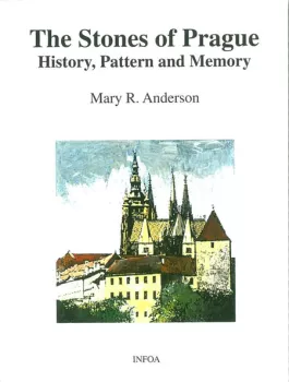 The Stones of Prague - History, Pattern & Memory