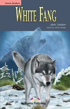 Classic Readers 1 White Fang - Reader
