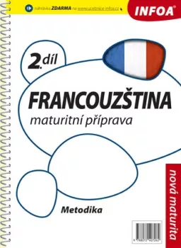 Francouzština 2 maturitní příprava  - metodika