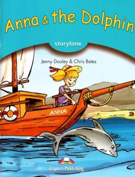  Storytime 1 Anna & the Dolphin - PB (do vyprodání zásob)
