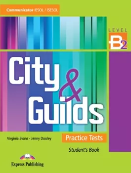 City & Guilds Practice Tests B2 - Student´s Book
