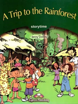 Storytime 3 A Trip to the Rainforest - PB + DVD PAL/audio CD