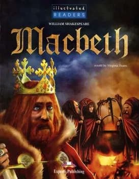 Illustrated Readers 4 Macbeth - Reader