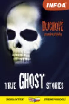  Zrcadlová četba - True Ghost Stories (Duchové) (VÝPRODEJ)