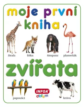 Moje první kniha - zvířata