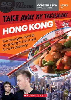 Secondary Level A2: Take Away My Takeaway: Hong Kong - Readers + DVD (do vyprodání zásob)