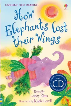 Usborne First 2 - How Elephants lost their Wings + CD