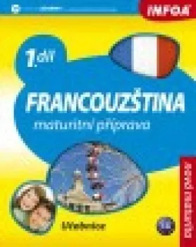  Francouzština 1 maturitní příprava - učebnice (VÝPRODEJ)