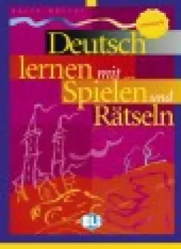  Deutsch lernen mit Spielen und Rätseln - Mittelstufe (ELI) (VÝPRODEJ)