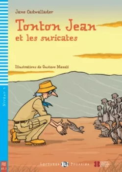 ELI - F - Poussins 3 - Tonton Jean et les suricates - readers + CD