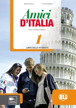 ELI - Amici d’ Italia 1 - Libro dello studente