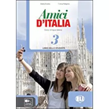 Amici d’ Italia 3 - Guida per l’insegnante + 3CD 