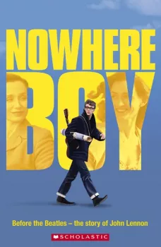 Secondary Level 4: Nowhere Boy - book+CD (do vyprodání zásob)