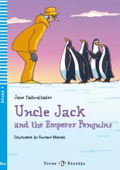 ELI - A - Young 3 - Uncle Jack and the Emperor Penguins - readers + CD (do vyprodání zásob)