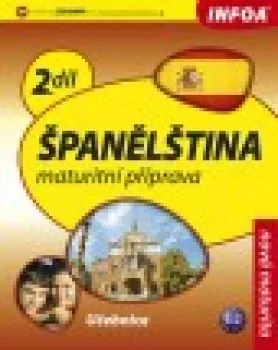  Španělština 2 maturitní příprava - učebnice (VÝPRODEJ)