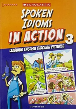 Learners - Spoken Idioms in Action 3