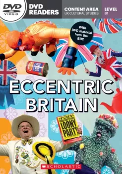 Secondary Level B1: Eccentric Britain - Readers + DVD (do vyprodání zásob)