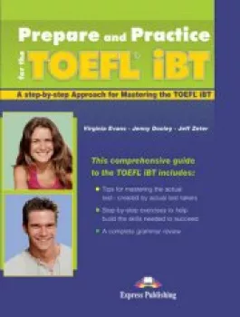 Prepare and Practice for the TOEFL iBT- Student´s Book