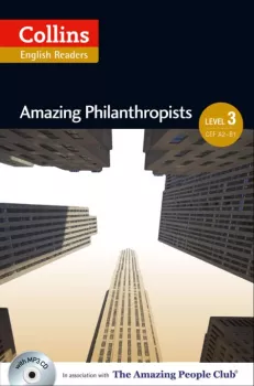 Collins English Readers 3 - Amazing Philanthropists with CD (do vyprodání zásob)