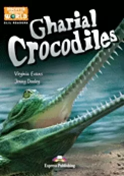 Discover Readers - Gharial Crocodiles - Reader