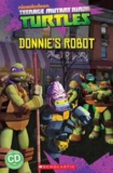 Popcorn ELT Readers 3: Teenage Mutant Ninja Turtles - Donnie´s Robot with CD (do vyprodání zásob)