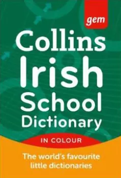 Collins Gem Irish Schoo Dictionary