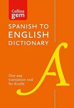 Collins Gem Spanish Dictionary (Tenth ed.)