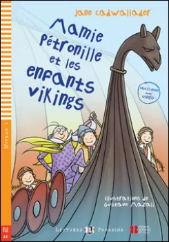 ELI - F - Poussins 1 - Mamie Pétronille et les enfants viking - readers + CD