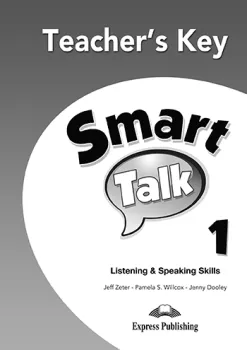 Smart Talk 1 Listening & Speaking Skills - Teacher´s Key