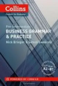  Collins Business Grammar & Practice: Pre-Intermediate (VÝPRODEJ)
