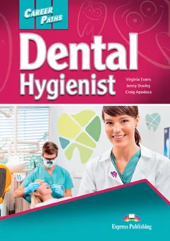 Career Paths Dental Hygienist - Student´s book with Digibook App.