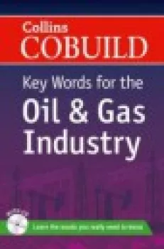 Collins COBUILD Key Words for the Oil & Gas Industry (VÝPRODEJ)